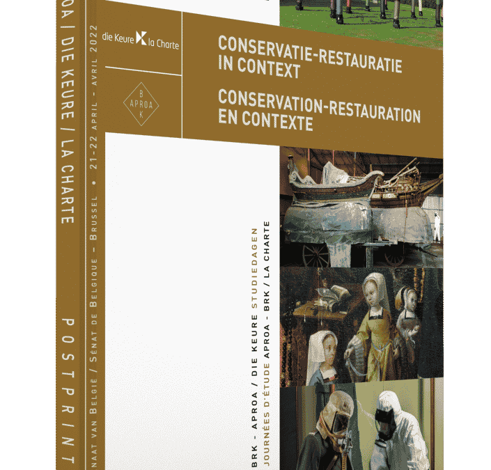 Postprints Conservatie-restauratie in context / Conservation-restauration en contexte