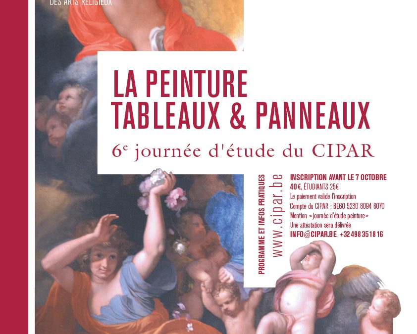 CIPAR- 6e journée d’étude consacrée au patrimoine religieux sur “La peinture sur toile et sur panneau”-18 octobre 2024